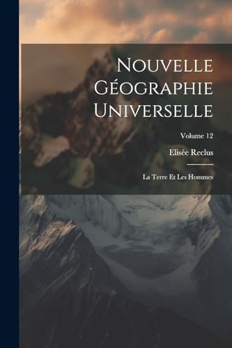 Stock image for Nouvelle G?ographie Universelle for sale by PBShop.store US