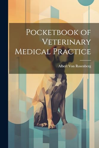 9781022476677: Pocketbook of Veterinary Medical Practice