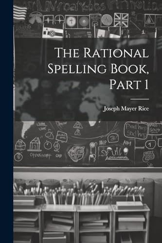 Stock image for The The Rational Spelling Book, Part 1 for sale by PBShop.store US