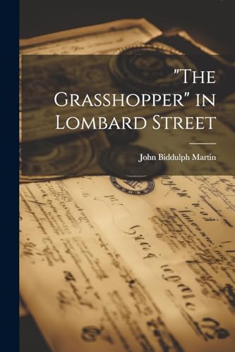 Beispielbild fr The Grasshopper" in Lombard Street zum Verkauf von PBShop.store US