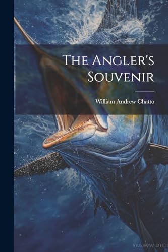 Stock image for The The Angler's Souvenir for sale by PBShop.store US