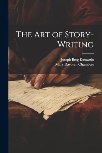 Imagen de archivo de The The Art of Story-Writing a la venta por PBShop.store US