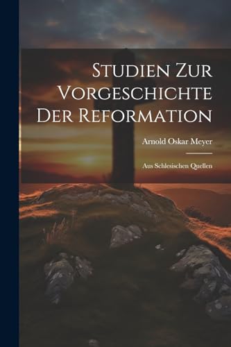 Beispielbild fr Studien Zur Vorgeschichte Der Reformation zum Verkauf von PBShop.store US