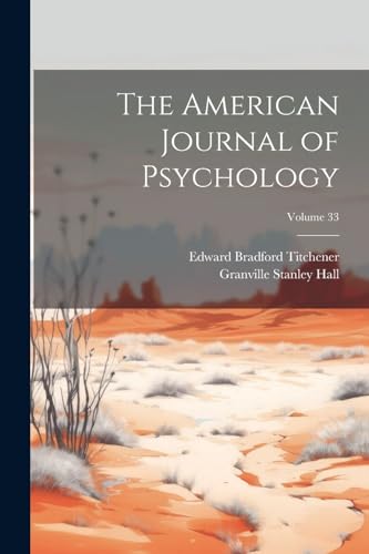 Stock image for The American Journal of Psychology; Volume 33 for sale by Ria Christie Collections