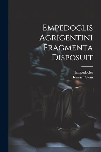 Imagen de archivo de Empedoclis Agrigentini Fragmenta Disposuit a la venta por PBShop.store US