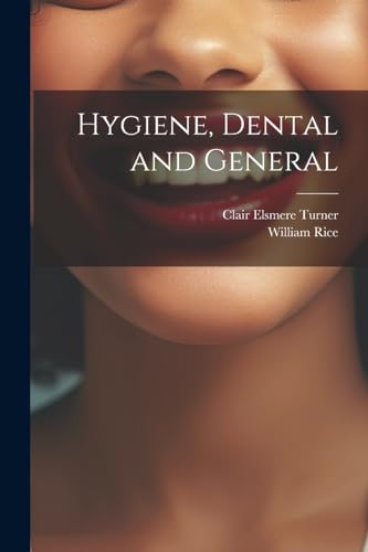 Stock image for Hygiene, Dental and General for sale by Ria Christie Collections
