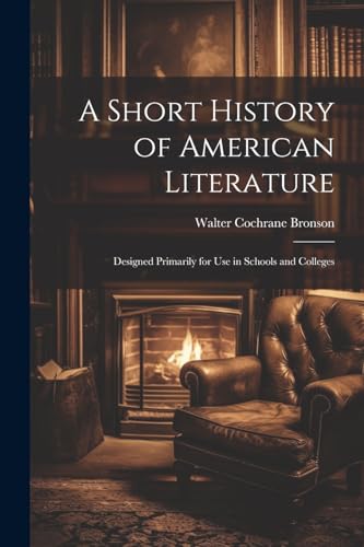 Stock image for A A Short History of American Literature for sale by PBShop.store US