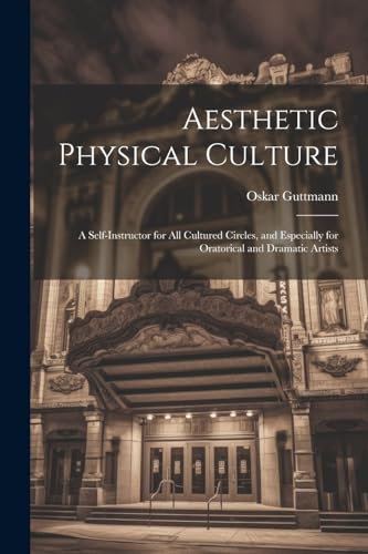 Imagen de archivo de Aesthetic Physical Culture a la venta por PBShop.store US