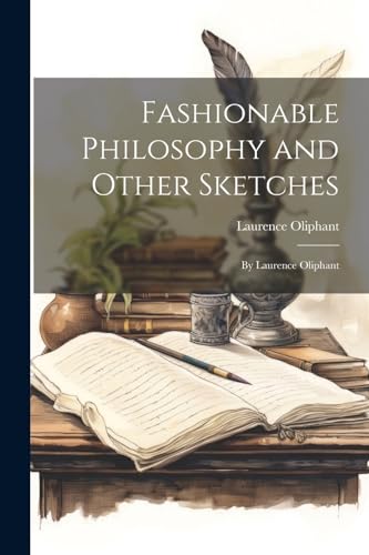 Imagen de archivo de Fashionable Philosophy and Other Sketches a la venta por PBShop.store US