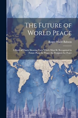 Stock image for The The Future of World Peace for sale by PBShop.store US