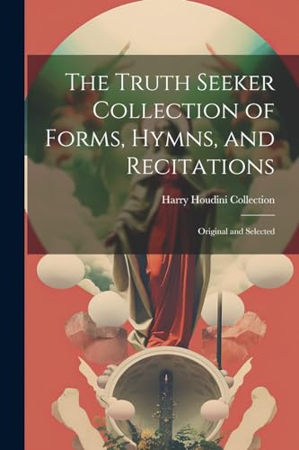 Stock image for The The Truth Seeker Collection of Forms, Hymns, and Recitations for sale by PBShop.store US