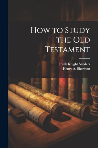 Imagen de archivo de How to Study the Old Testament a la venta por PBShop.store US