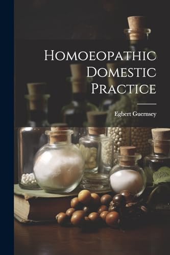 Imagen de archivo de Homoeopathic Domestic Practice a la venta por PBShop.store US