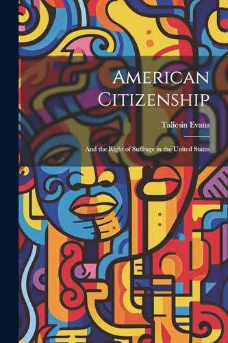 Imagen de archivo de American Citizenship a la venta por PBShop.store US
