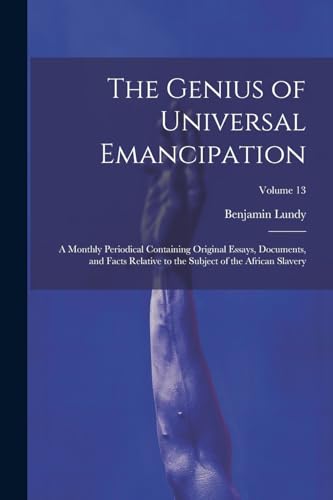 Stock image for The The Genius of Universal Emancipation for sale by PBShop.store US