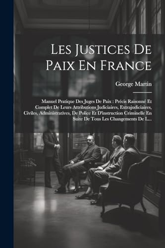 Stock image for Les Justices De Paix En France for sale by PBShop.store US