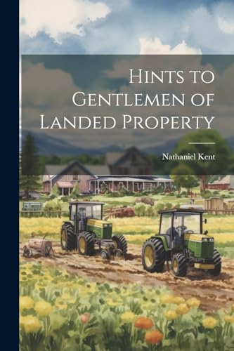 Imagen de archivo de Hints to Gentlemen of Landed Property a la venta por PBShop.store US