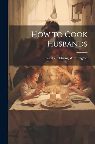 Imagen de archivo de How to Cook Husbands a la venta por PBShop.store US