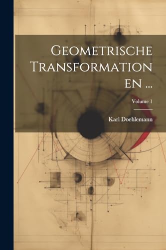 Stock image for Geometrische Transformationen .; Volume 1 for sale by PBShop.store US
