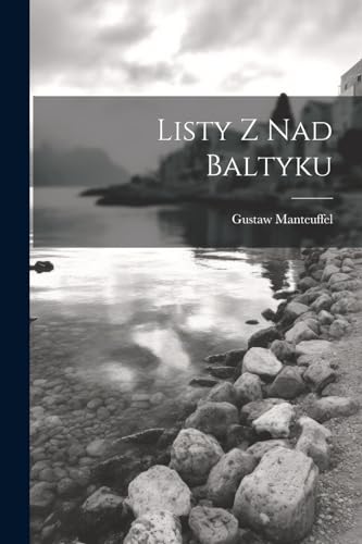 Beispielbild fr Listy Z Nad Baltyku zum Verkauf von PBShop.store US