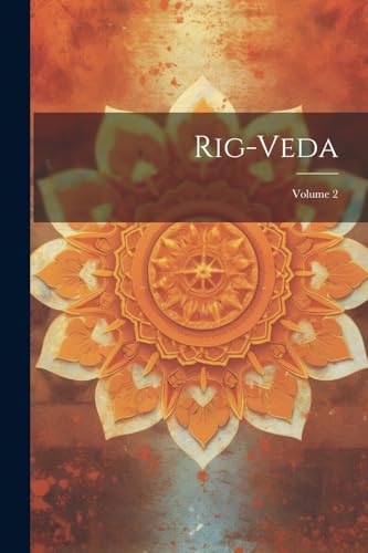 Imagen de archivo de Rig-Veda; Volume 2 a la venta por PBShop.store US