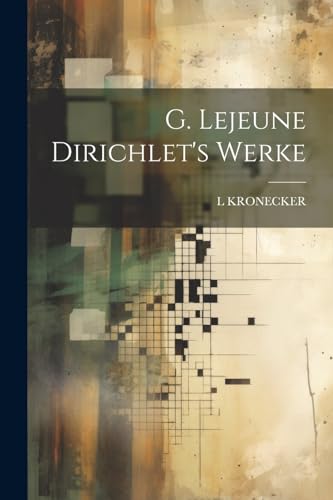 Stock image for G. Lejeune Dirichlet's Werke for sale by PBShop.store US