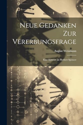 Stock image for Neue Gedanken Zur Vererbungsfrage for sale by PBShop.store US