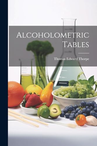 Beispielbild fr Alcoholometric Tables zum Verkauf von PBShop.store US