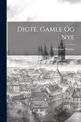 Stock image for Digte, Gamle Og Nye for sale by PBShop.store US