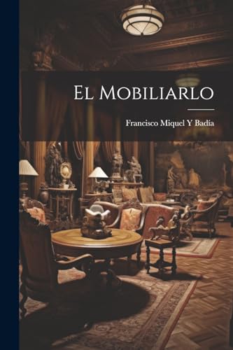 Beispielbild fr EL MOBILIARLO. zum Verkauf von KALAMO LIBROS, S.L.