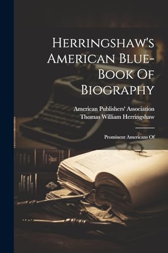 Stock image for Herringshaw's American Blue-book Of Biography for sale by PBShop.store US