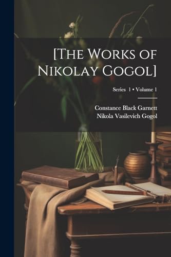 Stock image for [The Works of Nikolay Gogol]; Volume 1; Series 1 for sale by THE SAINT BOOKSTORE