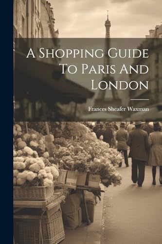 Stock image for A A Shopping Guide To Paris And London for sale by PBShop.store US