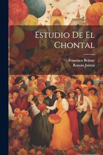 Stock image for Estudio De El Chontal for sale by PBShop.store US