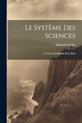 Imagen de archivo de Le Le Syst?me Des Sciences a la venta por PBShop.store US