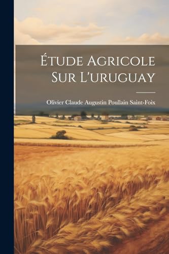 Stock image for  tude Agricole Sur L'uruguay for sale by THE SAINT BOOKSTORE