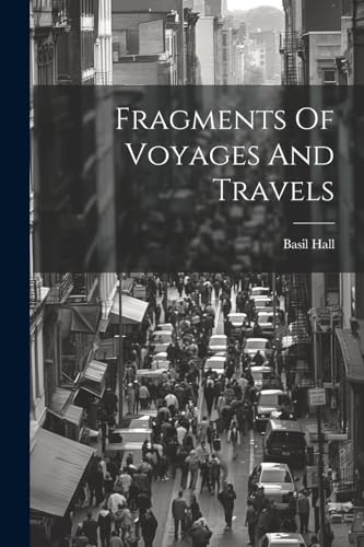 Stock image for Fragments Of Voyages And Travels for sale by PBShop.store US