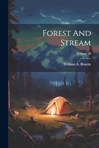 Stock image for Forest And Stream; Volume 20 for sale by PBShop.store US