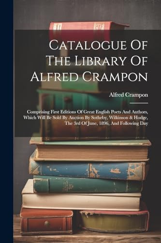 Beispielbild fr Catalogue Of The Library Of Alfred Crampon zum Verkauf von PBShop.store US