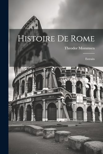 Beispielbild fr Histoire De Rome zum Verkauf von PBShop.store US