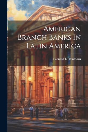 Stock image for American Branch Banks In Latin America for sale by PBShop.store US