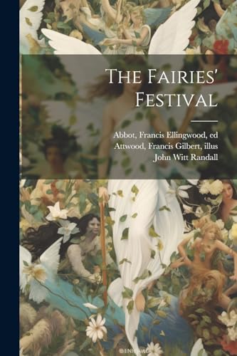 Beispielbild fr The Fairies' Festival zum Verkauf von THE SAINT BOOKSTORE