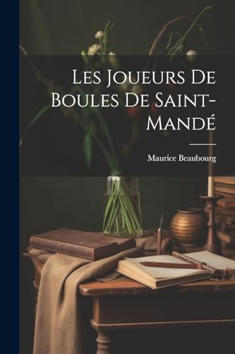 Imagen de archivo de Les Joueurs De Boules De Saint-mand? a la venta por PBShop.store US