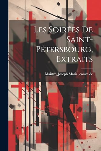 Stock image for Les Soir es De Saint-p tersbourg, Extraits for sale by THE SAINT BOOKSTORE