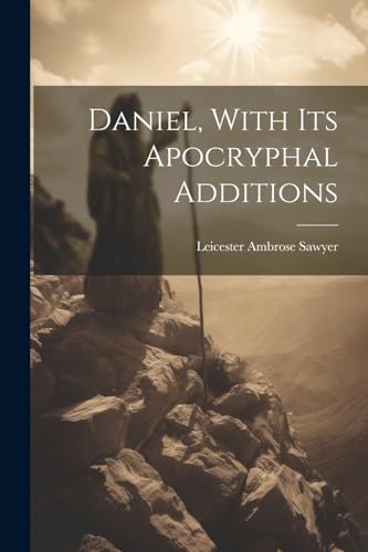 Stock image for Daniel, With Its Apocryphal Additions for sale by PBShop.store US