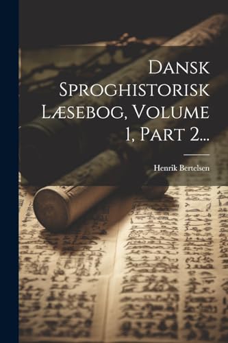 Stock image for Dansk Sproghistorisk L?sebog, Volume 1, Part 2. for sale by PBShop.store US
