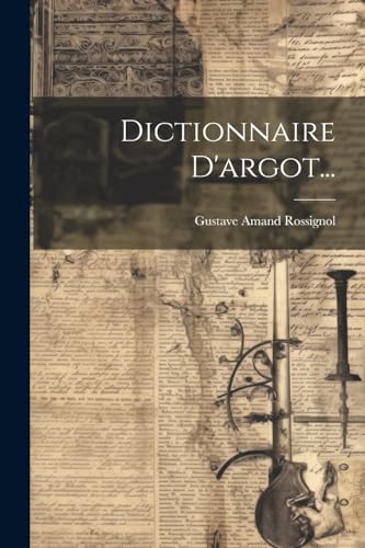 Stock image for Dictionnaire D'argot. for sale by PBShop.store US