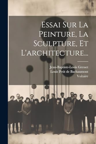 Stock image for Essai Sur La Peinture, La Sculpture, Et L'architecture. for sale by PBShop.store US