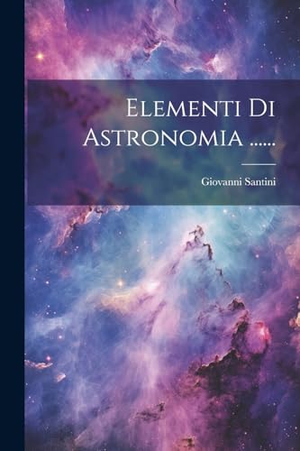 Stock image for Elementi Di Astronomia . for sale by PBShop.store US