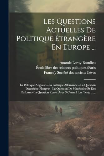 Stock image for Les Questions Actuelles De Politique ?trang?re En Europe . for sale by PBShop.store US